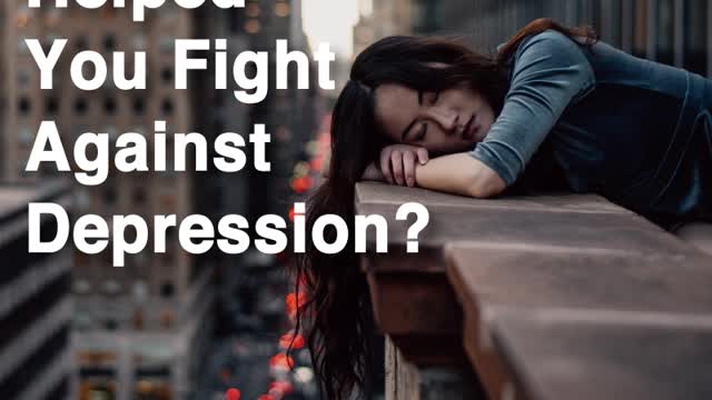 Fighting Depression