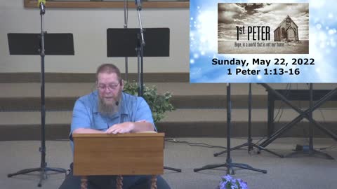 Sunday Sermon at Moose Creek Baptist Church 5-22-2022