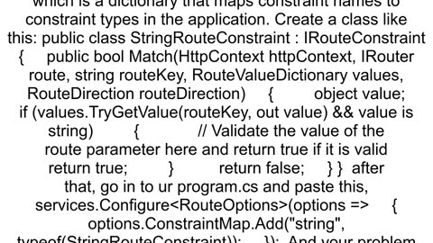 The constraint reference 39string39 could not be resolved to a type type with 39MicrosoftAspNetCore