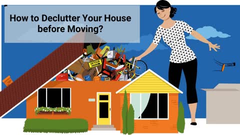 How to Declutter Your Home Before Moving?