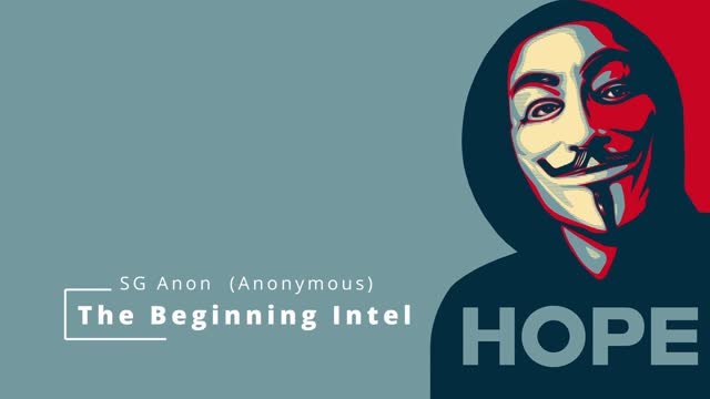 SG Anon Intel Background - His Beginning