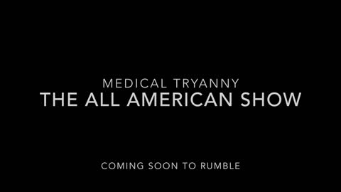 Episode 1: Medical Tyranny Promo