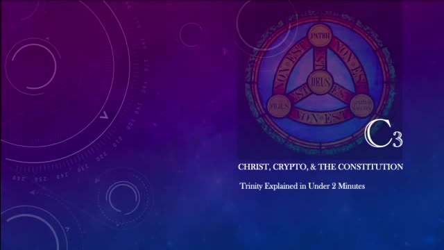 The Trinity Explained in Under 2 Minutes