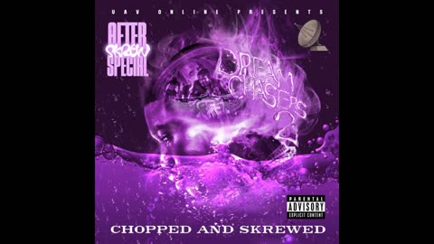 UAV ONLINE PRESENTS : Dream Chasers 2 - AFTER SKREW SPECIAL