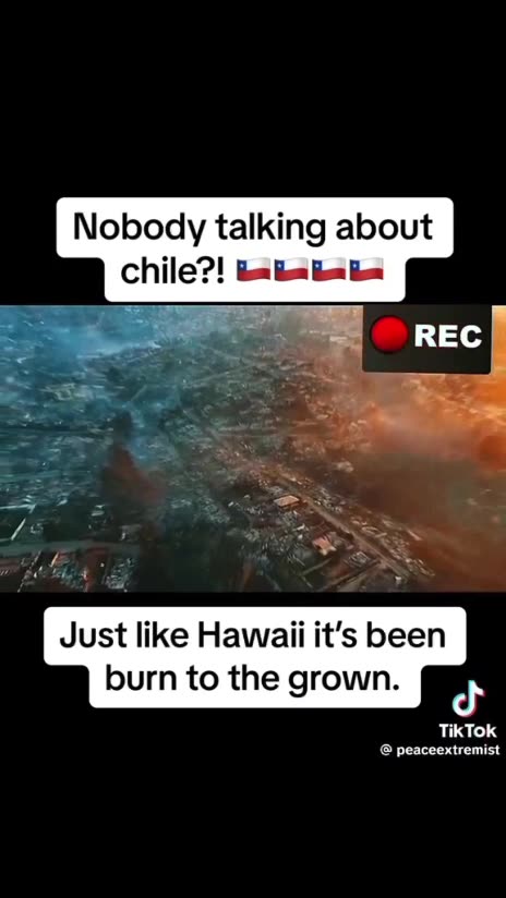 Nobody is talking about Chile?! Just like Hawaii it’s been burned to the ground.