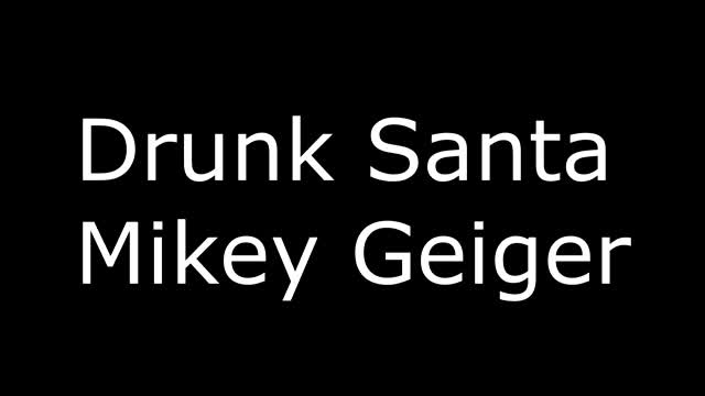 Drunk Santa Remix Music Video Mikey Geiger Crazy Bass Drop