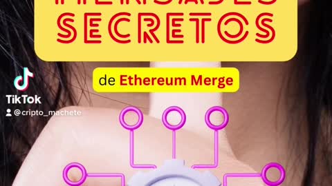 Ethereum Merge. Mensajes secretos