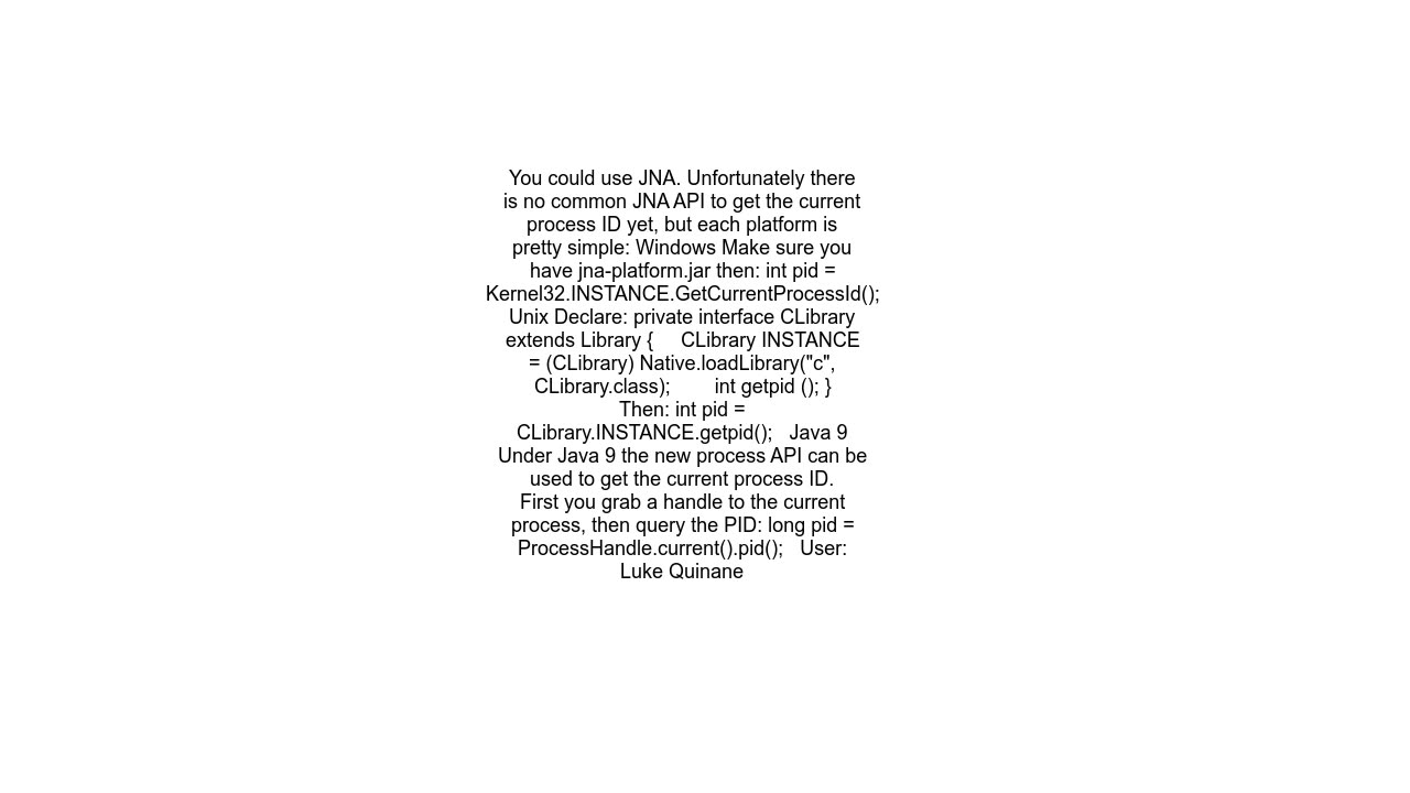 How can a Java program get its own process ID