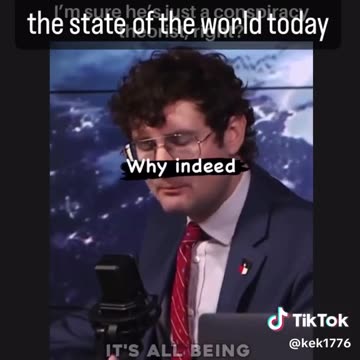 The World We Know...and Why