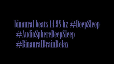 binaural_beats_14.98hz_BinauralSoundTherapy SleepEnhancingBinaural BinauralZenScape