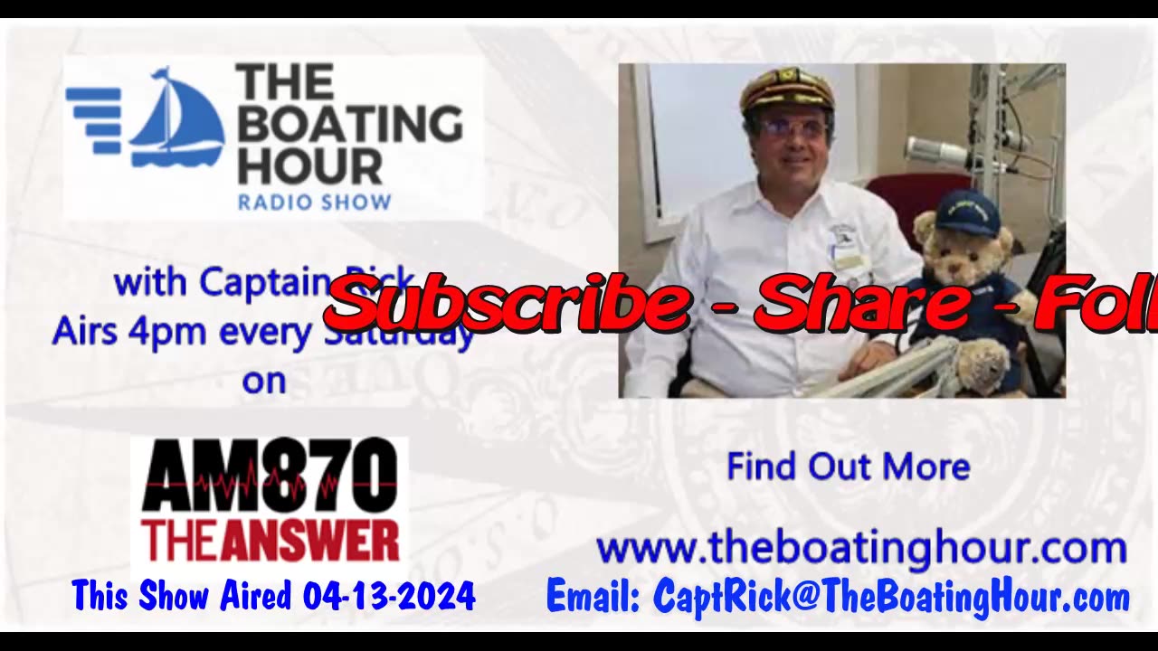 The Boating Hour with Captain Rick 04-13-2024