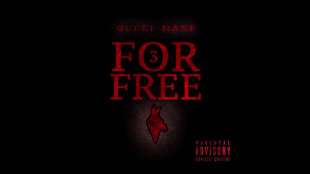 Gucci Mane - 3 For Free Mixtape