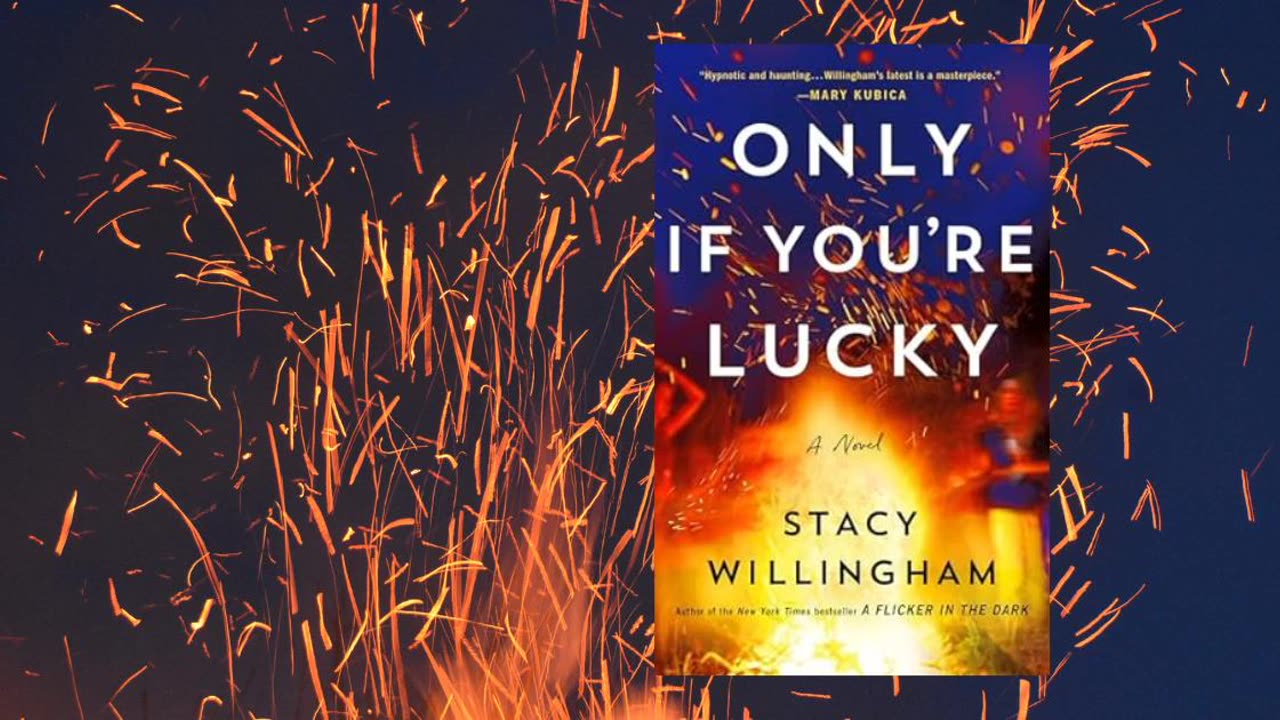 Only If You're Lucky by Stacy Willingham