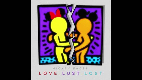 Mickey Factz - Love.Lust.Lost Mixtape