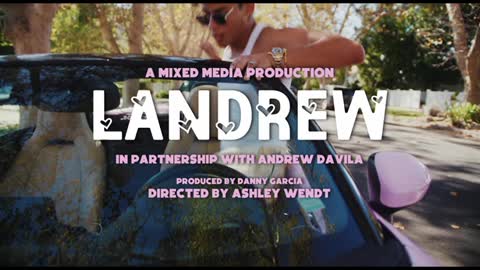 LANDREW (Official Music Video)_Cut