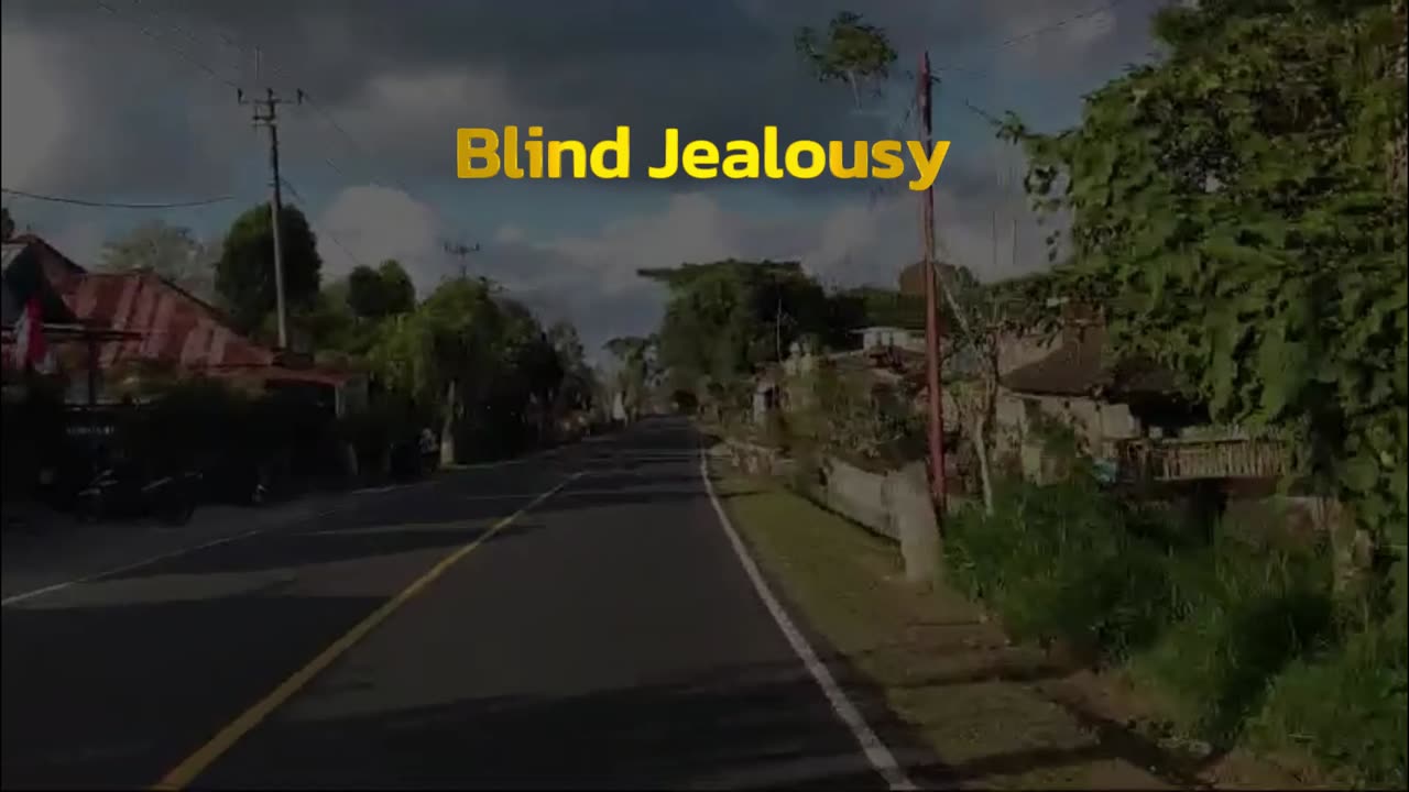 Blind Jealousy