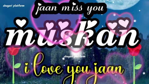 Status video !!Muskan name ki shayari video