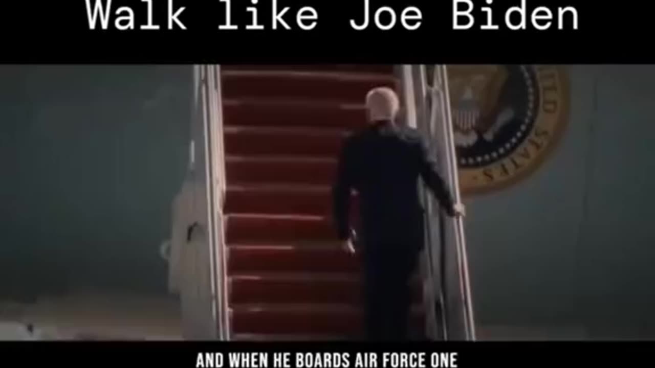 Walk like a Joe Biden