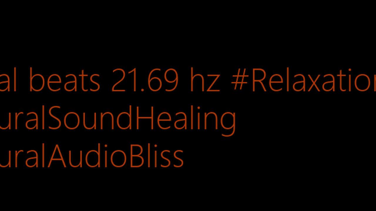 binaural_beats_21.69hz_AudioSphereDeepTranquility SoothingBinauralHarmonics AudioRelaxation