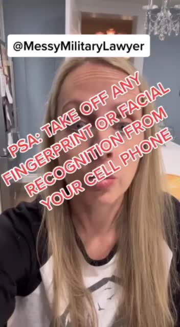 PSA From Military Lawyer: Take Your Fingerprint And Facial Recognition Off Your Phone