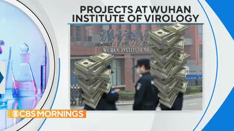 CBS is now admitting Fauci funded coronavirus gain of function testing at the Wuhan Covid Lab