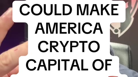 Trump could make America the crypto capital of the world!