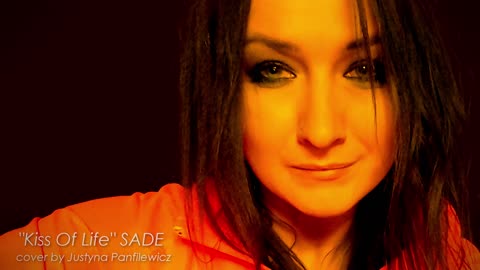"Kiss Of Life" SADE - cover by Justyna Panfilewicz 💋