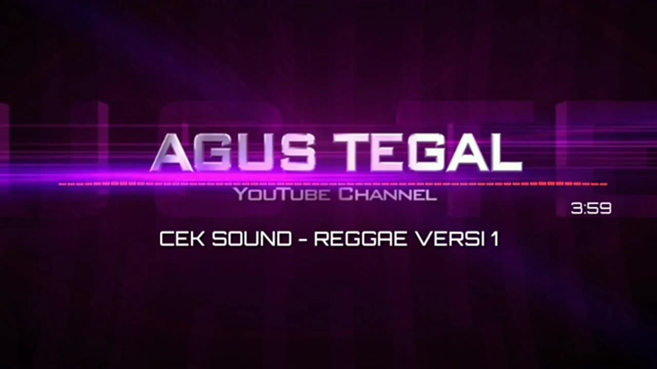 Reggae Version Good for Cek Sound 2024