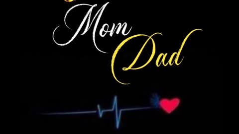 I love you mom dad