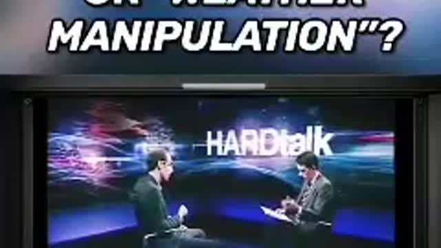 CLIMATE CHAOS OR WEATHER MANIPULATION?