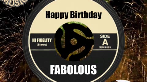 HAPPY BIRTHDAY FABOLOUS
