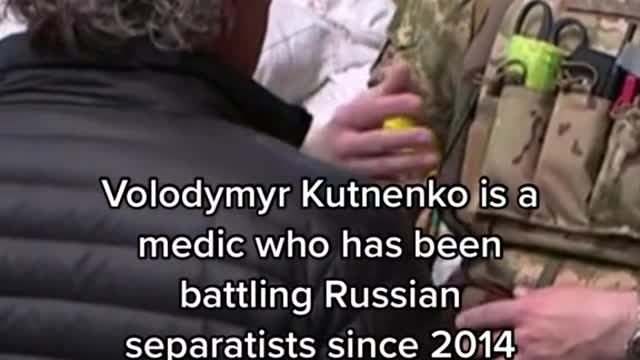 Volodymyr Kutnenko is a medic who has been battling Russian separatists since 2014