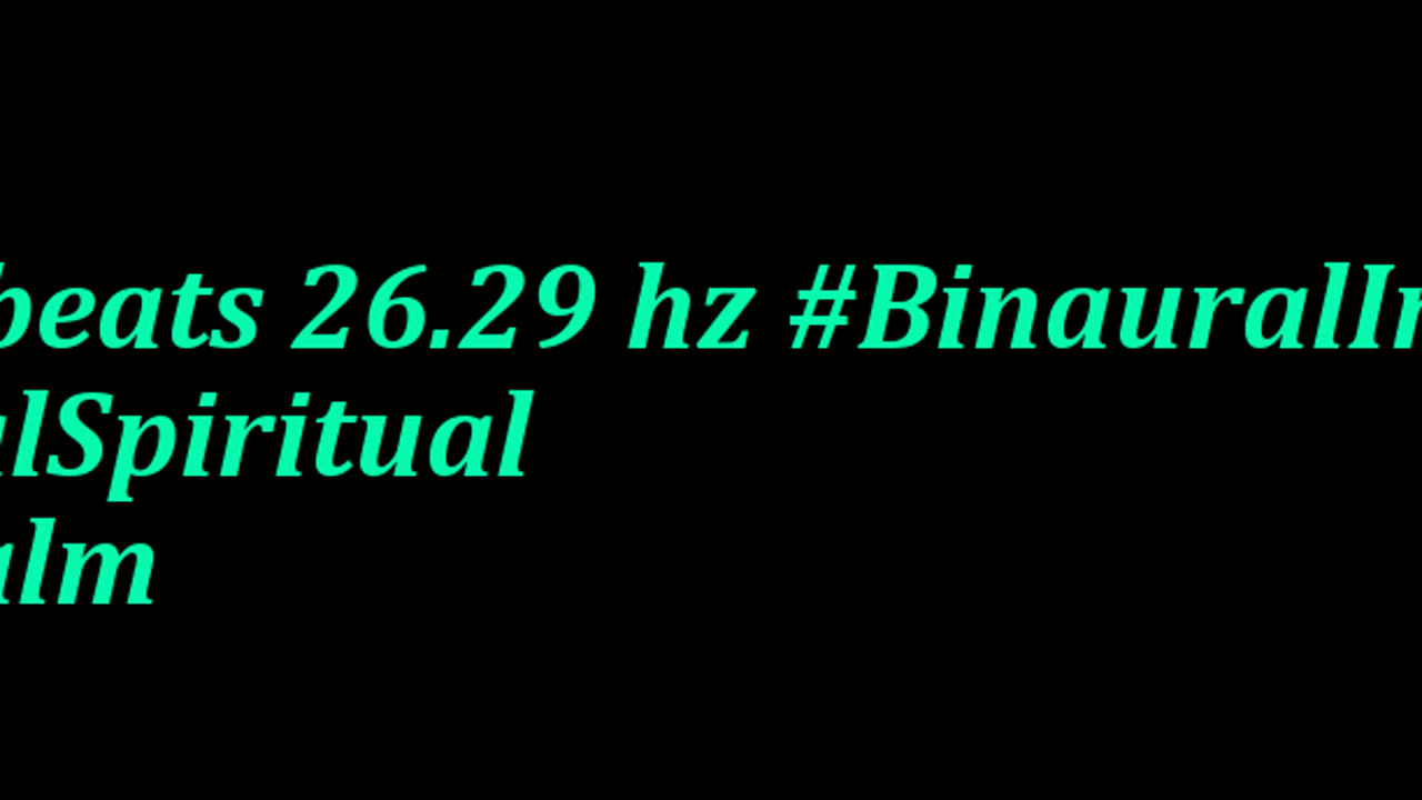 binaural_beats_26.29hz_AudioSphereRelief GentleASMR ZenAmbience