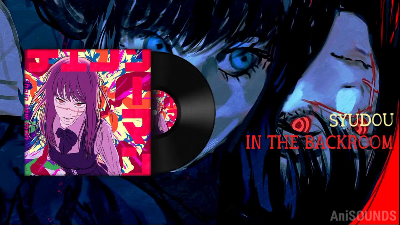 Chainsaw Man (チェンソーマン) - Ending 5 「In The Backroom」 by SYUDOU (Full Version)