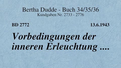 BD 2772 - VORBEDINGUNGEN DER INNEREN ERLEUCHTUNG ....