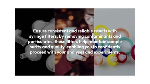 Syringe Filters: The Key to Purifying Your Samples