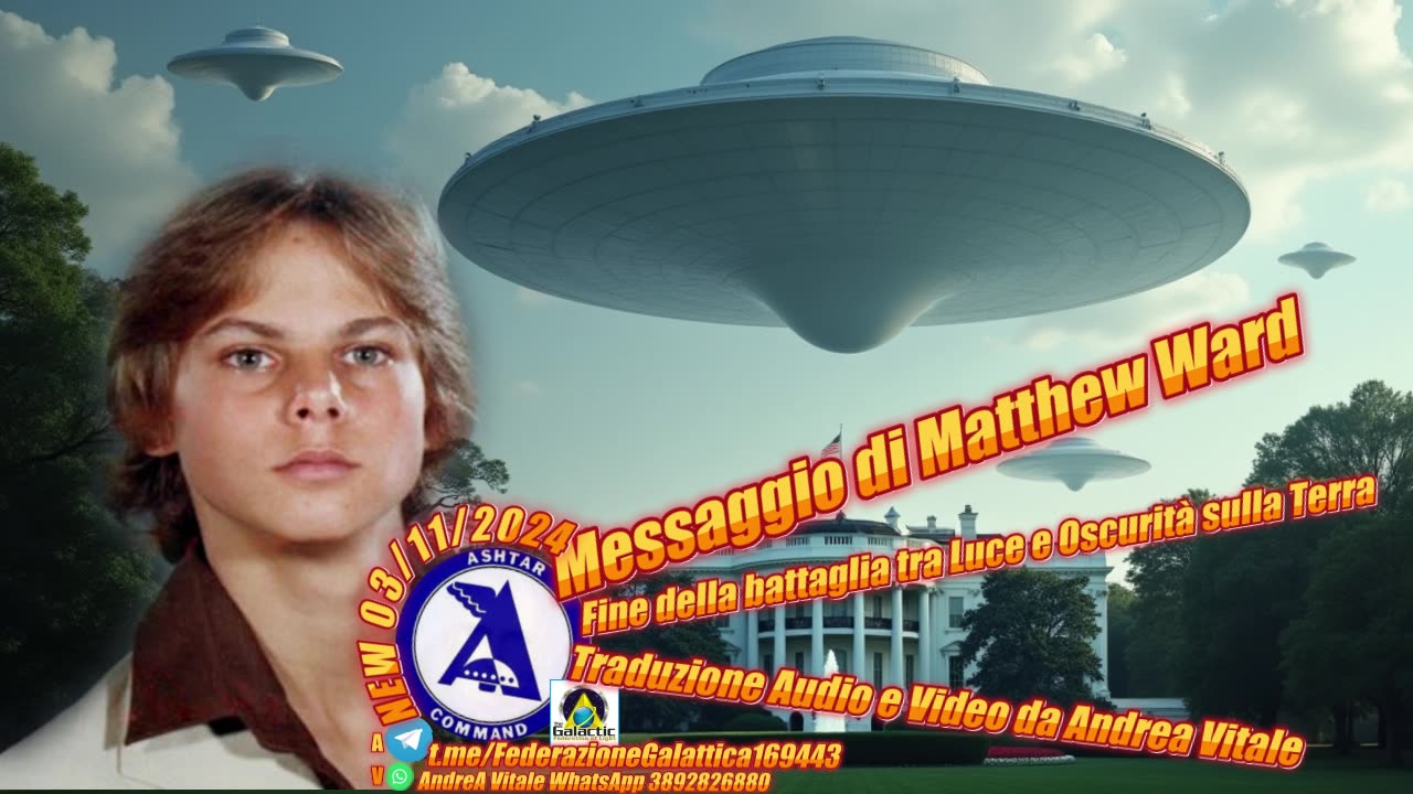 Messaggio di Matthew Ward: Fine della battaglia tra Luce e Oscurità sulla Terra