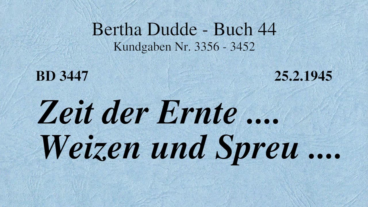 BD 3447 - ZEIT DER ERNTE .... WEIZEN UND SPREU ....