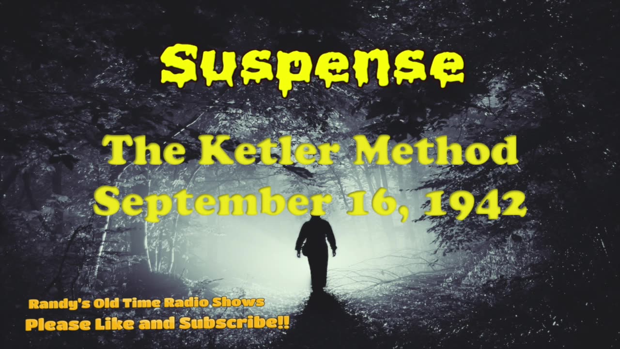 42-09-16 Suspense (0012) The Ketler Method