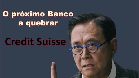 Robert Kiyosaki prevê falência do Credit Suisse devido à queda no mercado de títulos.