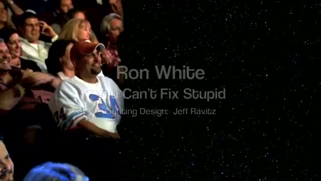 Classic:Ron White[] You Can't Fix Stupid!!