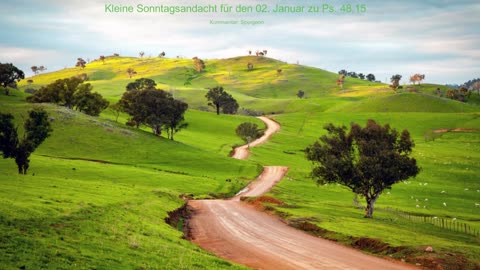 Kleine Sonntagsandacht für den 02. Januar zu Ps. 48,15