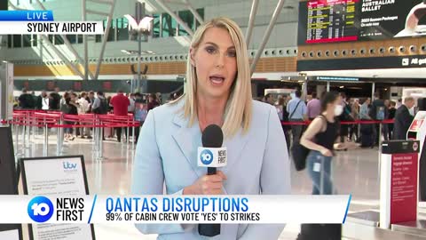 Qantas Cabin Crew Vote To Strike 10 News First