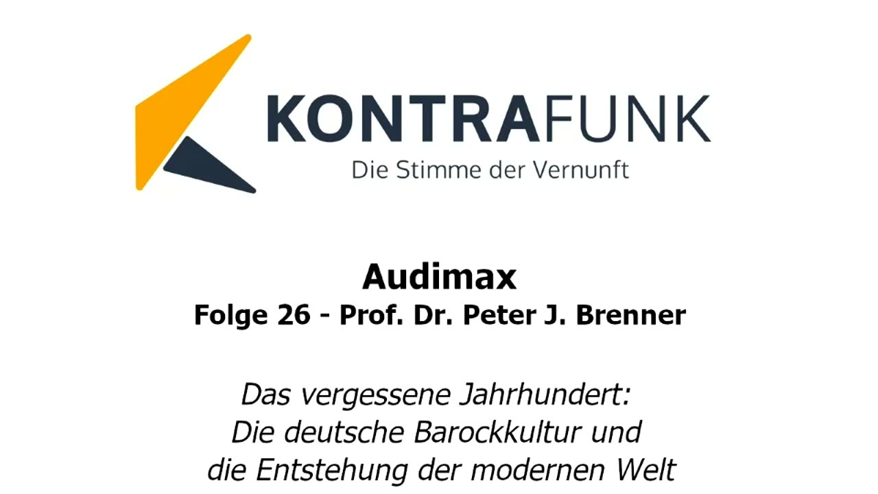 Audimax - Folge 26: Peter J. Brenner - Das vergessene Jahrhundert: Die deutsche Barockkultur