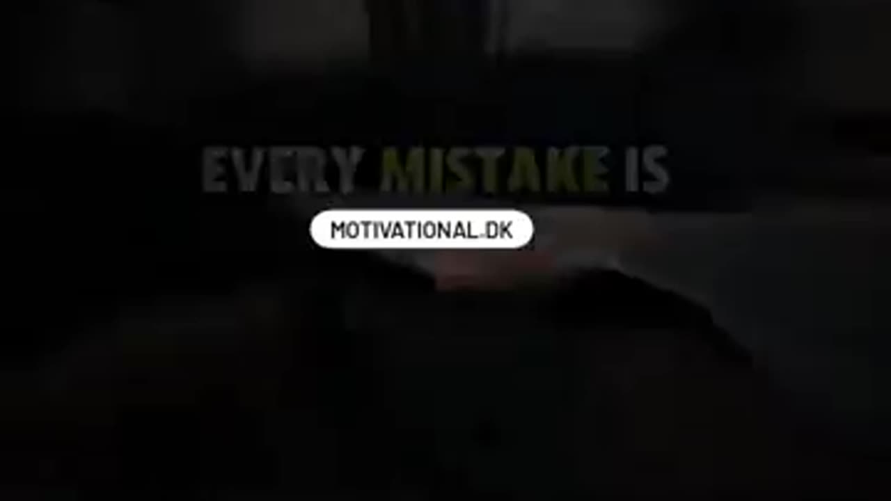 Every mistake is best motivational video