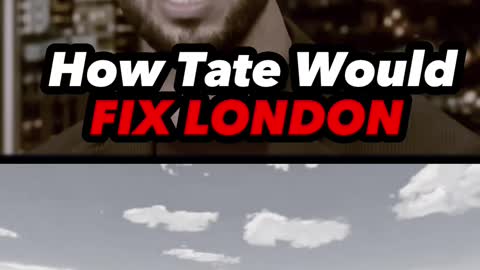 How TATE would FIX London