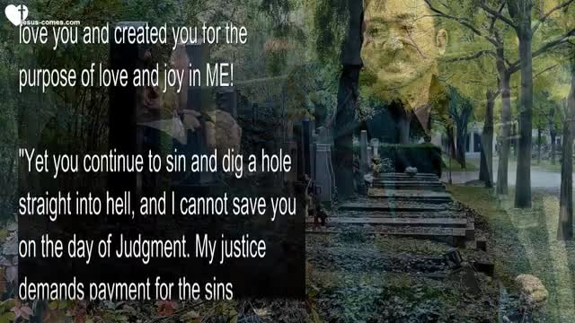 Aug 15, 2021... Amend your Lives now! Don't force Me to say... I never knew you! ❤️ Jesus' Warning