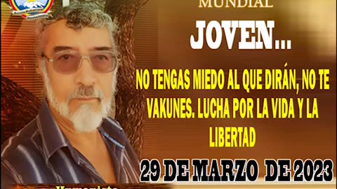 29-03-2023 JOVEN, NO TENGAS MIEDO AL QUE DIRÁN, NO TE VAKUNES. LUCHA POR LA VIDA Y LA LIBERTAD