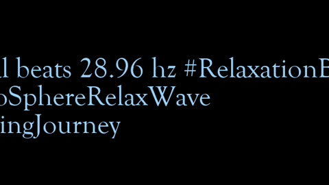 binaural_beats_28.96hz_BinauralPeacefulEscape BinauralSoothingWaves BinauralCalmWaves