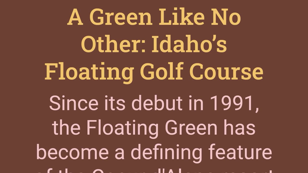 The Floating Green: A Golfing Enigma in Idaho